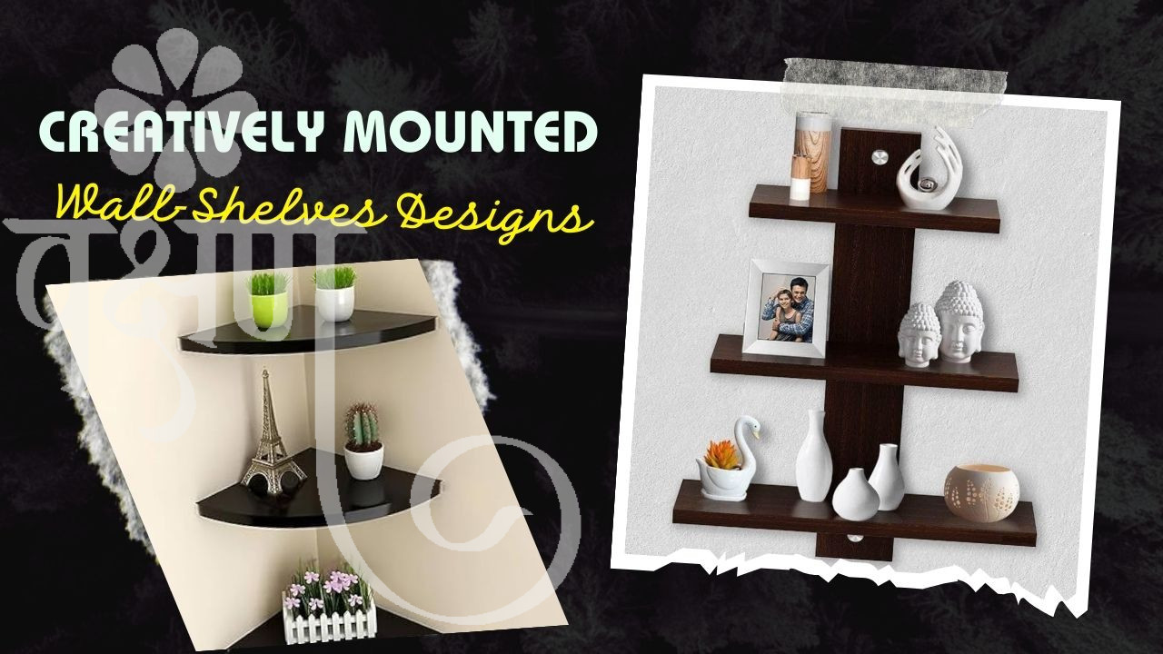 Best Creatively Mounted Wall-Shelves Designs