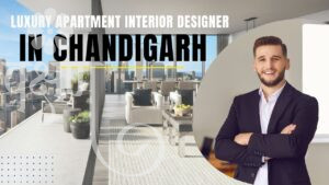 Luxury Apartment Interior Designer in Chandigarh