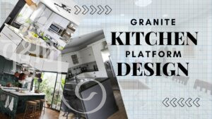 Granite Kitchen Platform Design